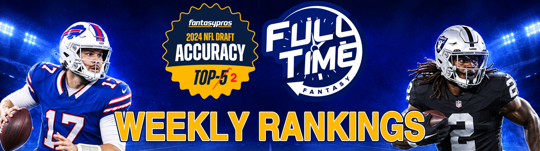 FullTime Fantasy Weekly Rankings featuring Josh Allen and Ashton Jeanty